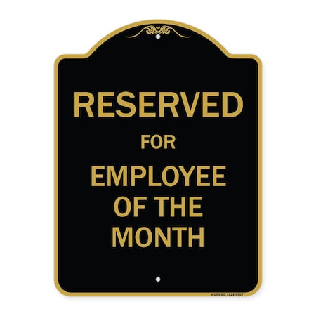 Designer Series-Reserved For Employee Of The Month Black & Gold Heavy-Gauge Aluminum